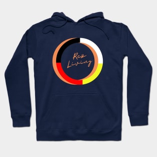 Native American Rez Living Design Hoodie